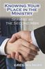 Knowing Your Place in the Ministry: Serving as the Second Man