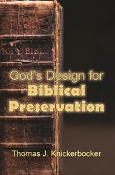 God&#39;s Design for Biblical Preservation