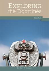 Exploring the Doctrines, Book Two