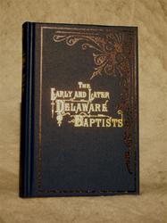 Early and Later Delaware Baptists
