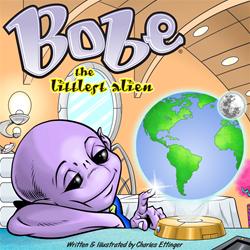 BOBE ~ The littlest alien